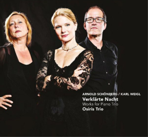 Schonberg & Weigl: Verklarte Nacht: Works for Piano Trio