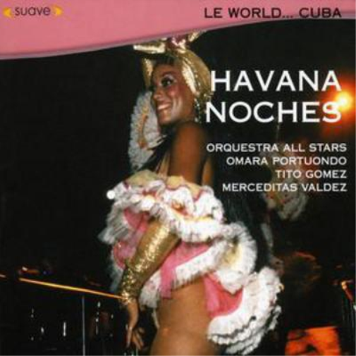 Le World...cuba...havana Noches