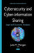 Cybersecurity & Cyber-Information Sharing