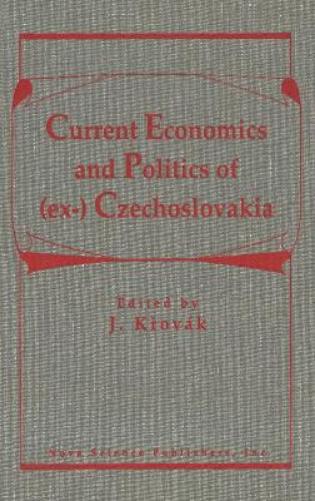 Current Politics & Economics of (ex-) Czechoslovakia
