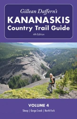 Gillean Daffern's Kananaskis Country Trail Guide - 4th Edition