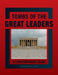Tombs of the Great Leaders