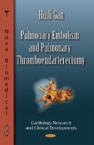 Pulmonary Embolism & Pulmonary Thromboendarterectomy