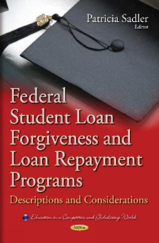 Federal Student Loan Forgiveness & Loan Repayment Programs