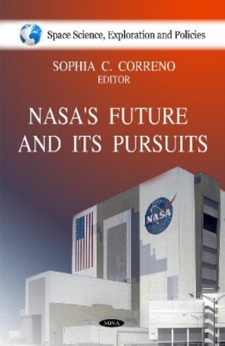 NASA's Future & it's Pursuits