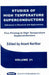 Studies of High Temperature Superconductors, Volume 31
