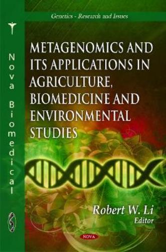 Metagenomics & its Applications in Agriculture, Biomedicine & Environmental Studies