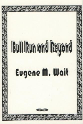 Bull Run & Beyond