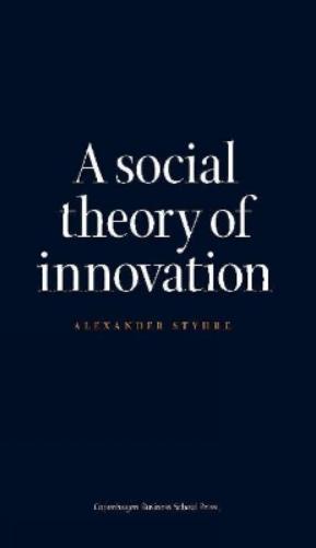 Social Theory of Innovation