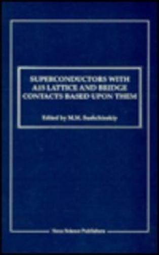 Superconductors with A15 Lattice & Bridge Contacts Based Upon Them