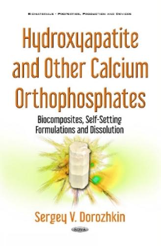 Hydroxyapatite & Other Calcium Orthophosphates
