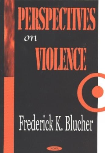 Perspectives on Violence