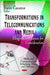 Transformations in Telecommunications & Media