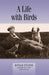 Life with Birds