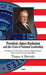 President James Buchanan & the Crisis of National Leadership