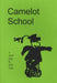 Camelot School