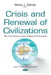 Crisis & Renewal of Civilizations