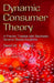 Dynamic Consumer Theory