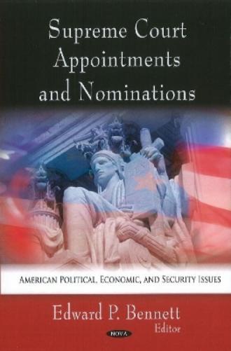 Supreme Court Appointments & Nominations