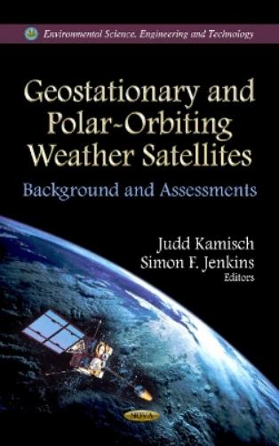 Geostationary & Polar-Orbiting Weather Satellites