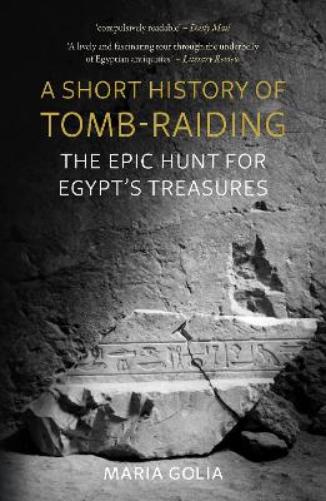 A Short History of Tomb-Raiding