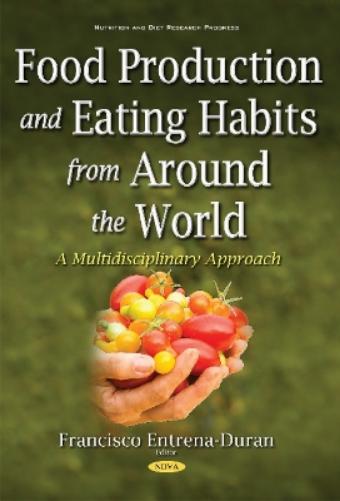 Food Production & Eating Habits from Around the World
