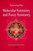 Molecular Symmetry & Fuzzy Symmetry