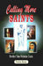Calling More Saints