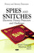 Spies & Snitches