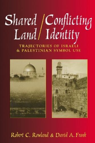 Shared Land/Conflicting Identity