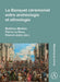 Le Banquet cérémoniel entre archéologie et ethnologie