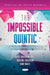 The Impossible Quintic Made as Simple as Possible
