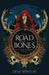 The Road of Bones