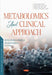 Metabolomics and Clinical Approach