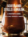 Scotland Stills & Mash