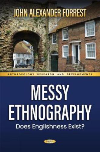 Messy Ethnography: Does Englishness Exist?