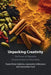 Unpacking Creativity