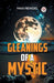 Gleanings of a Mystic