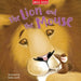 Lion & the Mouse
