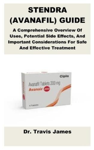 Stendra (Avanafil) Guide