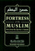 Fortress of the Muslim