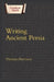 Writing Ancient Persia