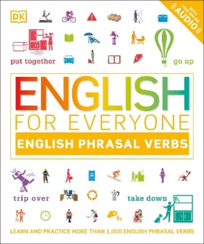 English for Everyone: English Phrasal Verbs