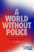 A World Without Police