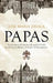 Papas / Popes