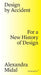 Design by Accident: For a New History of Design (Sternberg Press