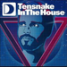 Tensnake in the House