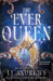 The Ever Queen