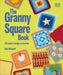 The Granny Square Book