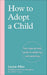 How to Adopt a Child